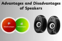 Advantages and Disadvantages of Speakers You Should Know