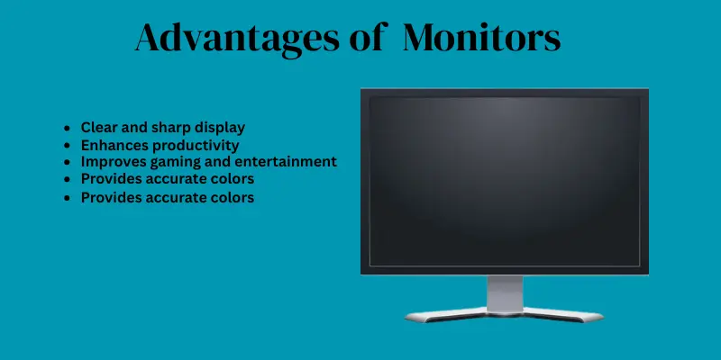 Advantages of monitors