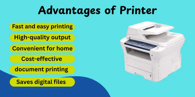 Advantages of Printer