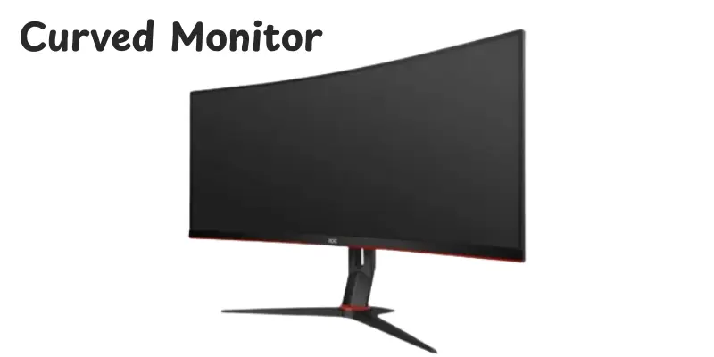Curved Monitor