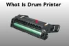 What Is Drum Printer? Discover How It Really Works - Post Thumbnail