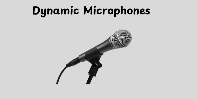 Dynamic Microphones