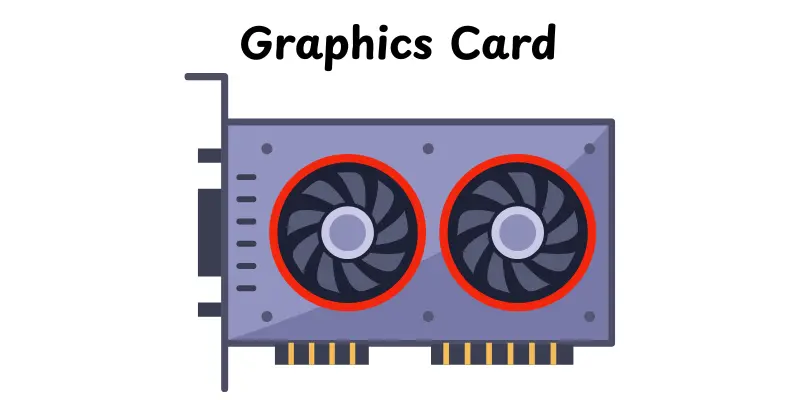 Graphics Card