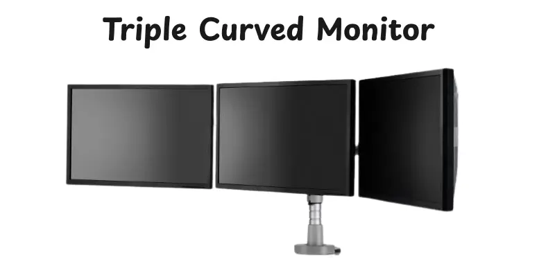 Triple Curved Monitor
