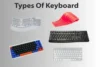 The Ultimate Guide to Types of Computer Keyboards - Post Thumbnail