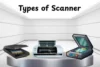 Types of Scanner: Features, Uses and How to Choose the Right One - Post Thumbnail