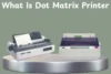 What Is a Dot Matrix Printer? Complete Beginner’s Guide - Post Thumbnail