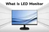 What Is LED Monitor? Simple Guide for Beginners - Post Thumbnail