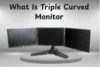 What Is Triple Curved Monitor? Complete Beginner Guide - Post Thumbnail
