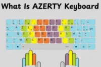 What Is an AZERTY Keyboard? Everything You Need to Know